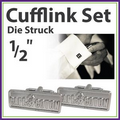 Die Struck Cufflink